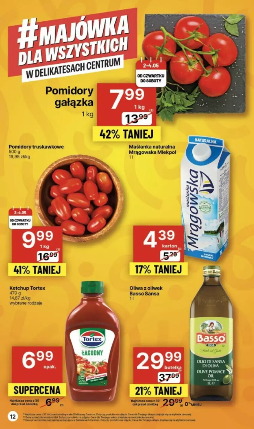 Gazetka promocyjna Delikatesy Centrum - ważna 02.05 do 08.05.2024 - strona 4 - produkty: Ketchup, Maślanka, Pomidory