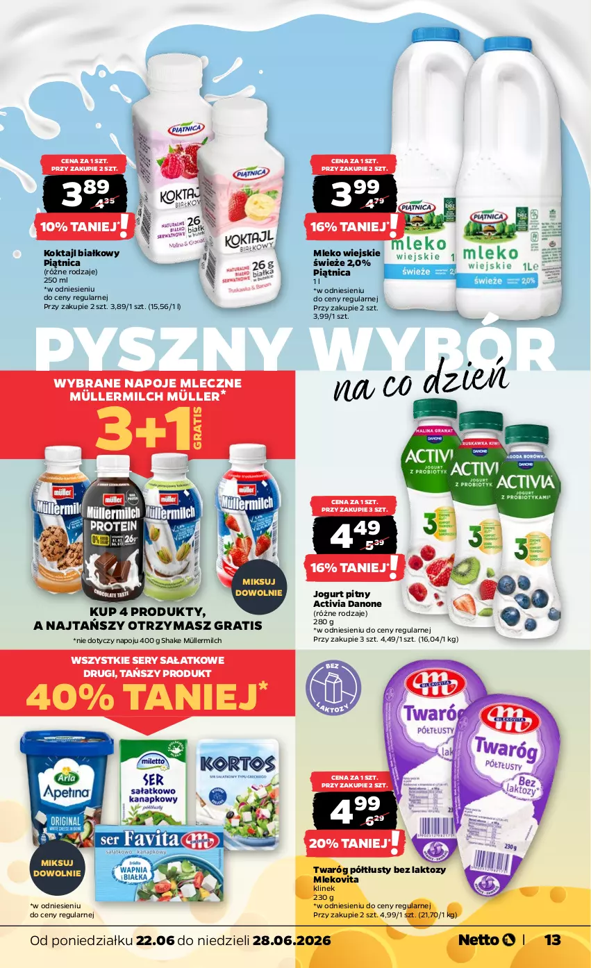 Gazetka promocyjna Netto - Od Poniedziałku - ważna 22.06 do 28.06.2026 - strona 13 - produkty: Activia, Danone, Gra, Jogurt, Jogurt pitny, Mleko, Mlekovita, Müller, Müllermilch, Napoje, Piątnica, Sałat, Ser, Twaróg, Twaróg półtłusty