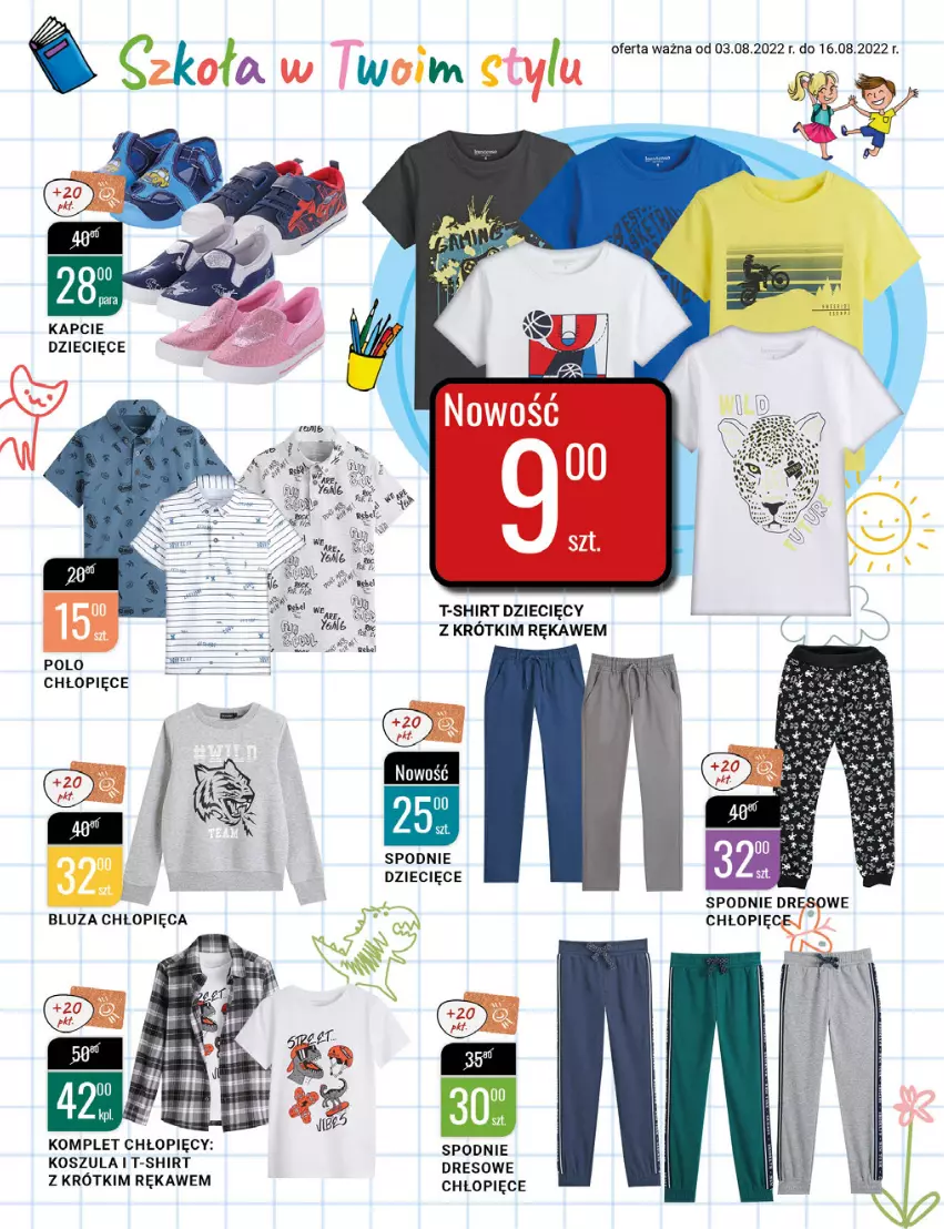 Gazetka promocyjna Bi1 - Wracamy do szkoły - ważna 03.08 do 16.08.2022 - strona 7 - produkty: Bluza, Dres, Dzieci, Kapcie, Kosz, Koszula, Spodnie, Spodnie dresowe, T-shirt