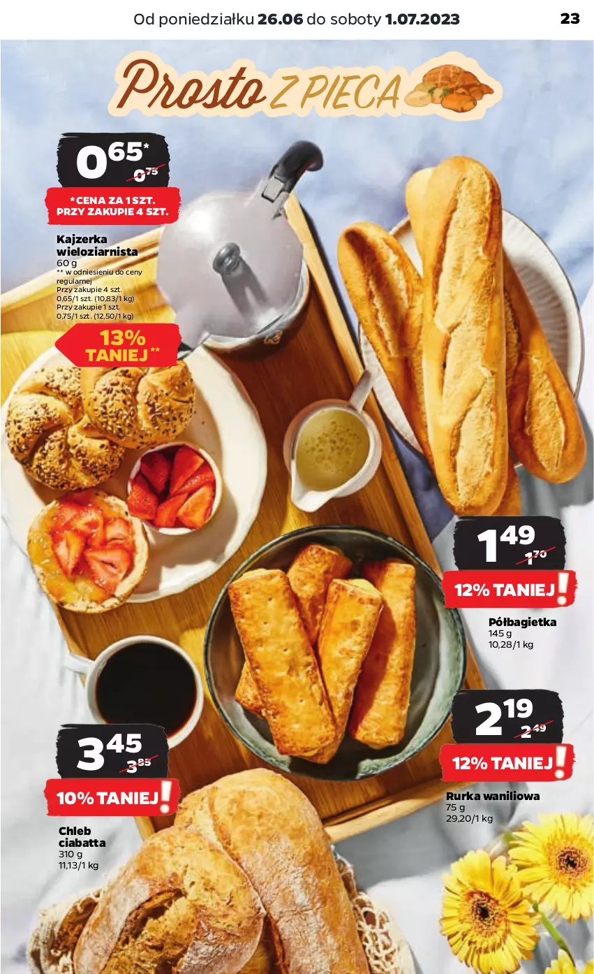 Gazetka promocyjna Netto - Artykuły spożywcze - ważna 26.06 do 01.07.2023 - strona 23 - produkty: Bagietka, Chleb, Ciabatta, Kajzerka, Półbagietka