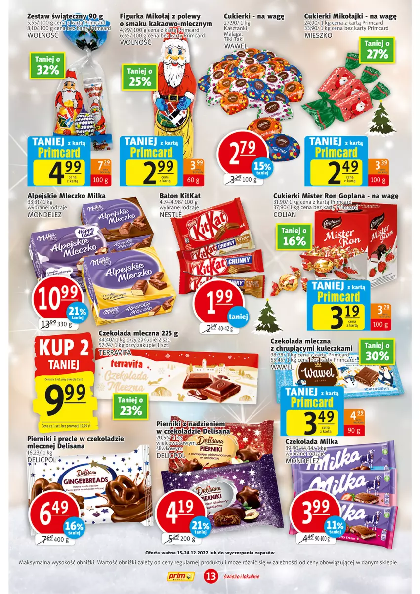 Gazetka promocyjna Prim Market - ważna 15.12 do 24.12.2022 - strona 13 - produkty: Baton, Cukier, Cukierki, Czekolada, Czekolada mleczna, Goplana, Isana, Kakao, LANA, Milka, Mleczko, Piernik, Precle, Sok