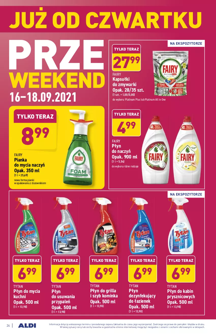 Gazetka promocyjna Aldi - ważna 13.09 do 18.09.2021 - strona 24 - produkty: Do mycia naczyń, Dozownik, Fa, Fairy, Grill, Inka, Płyn do mycia, Tera, Tytan, Zmywarki