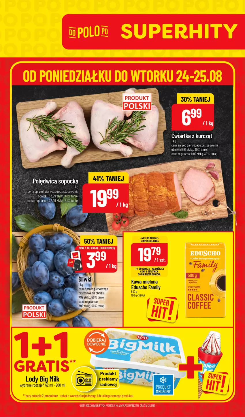 Gazetka promocyjna PoloMarket - Superhity od 24.08 - ważna 24.08 do 25.08.2026 - strona 1 - produkty: Big Milk, Fa, Kawa, Kawa mielona, Lody