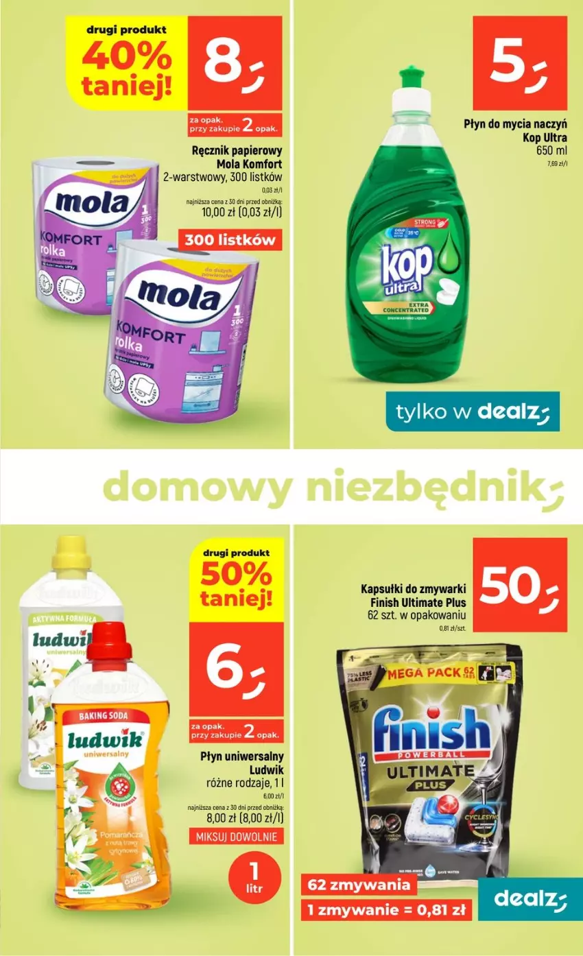 Gazetka promocyjna Dealz - NOWA GAZETKA - ważna 09.04 do 15.04.2026 - strona 39 - produkty: Do mycia naczyń, Finish, Ludwik, Mola, Papier, Płyn do mycia, Płyn do mycia naczyń, Ręcznik, Zmywarki
