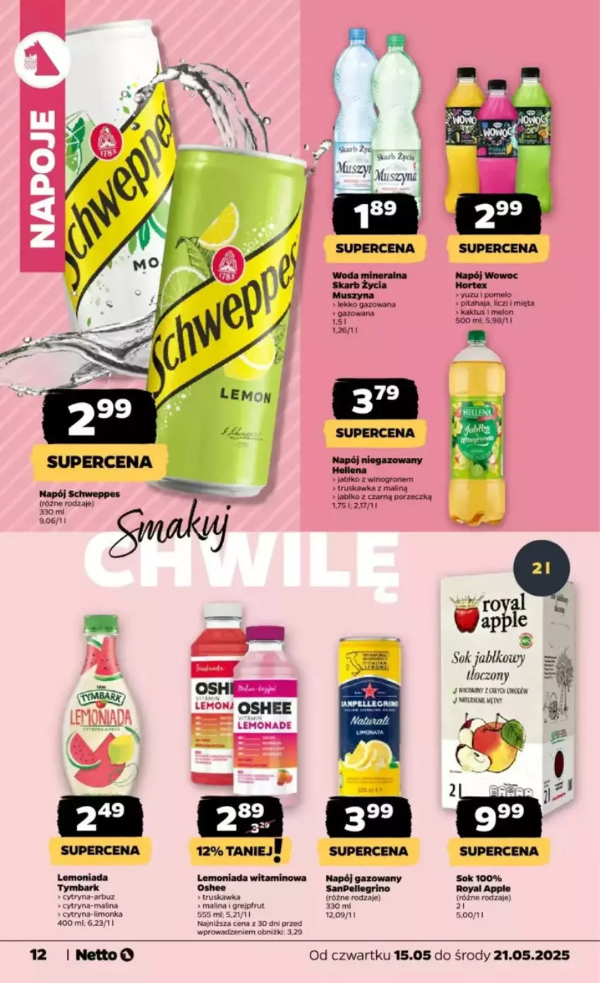 Gazetka promocyjna Netto - ważna 15.05 do 21.05.2025 - strona 4 - produkty: Arbuz, Hellena, Hortex, Kaktus, Lemoniada, Limonka, Mięta, Mus, Napój, Napój gazowany, Napój niegazowany, Oshee, Por, Schweppes, Sok, Sok jabłkowy, Tymbark, Woda, Woda mineralna