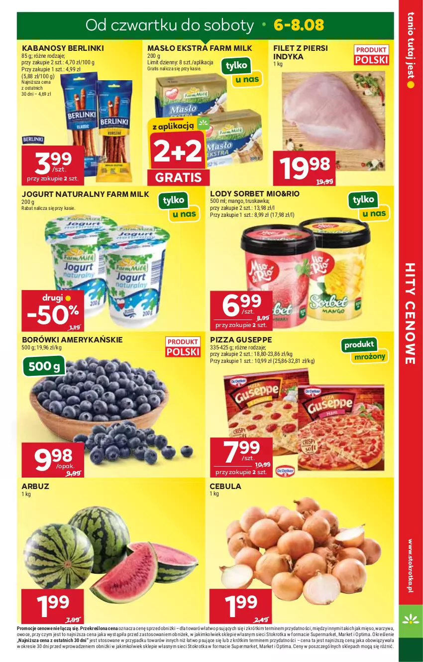 Gazetka promocyjna Stokrotka - Supermarket - ważna 06.08 do 12.08.2026 - strona 3 - produkty: Arbuz, Berlinki, Cebula, Fa, Farm Milk, Filet z piersi indyka, Gra, Jogurt, Jogurt naturalny, Kabanos, Lody, Mango, Masło, Mięso, Optima, Owoce, Pizza, Warzywa