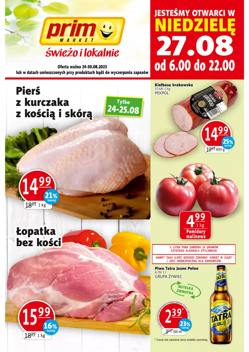 Gazetka promocyjna Prim Market - ważna 24.08 do 30.08.2023 - strona 1 - produkty: Kiełbasa, Kiełbasa krakowska, Kurczak, Piwo, Tatra