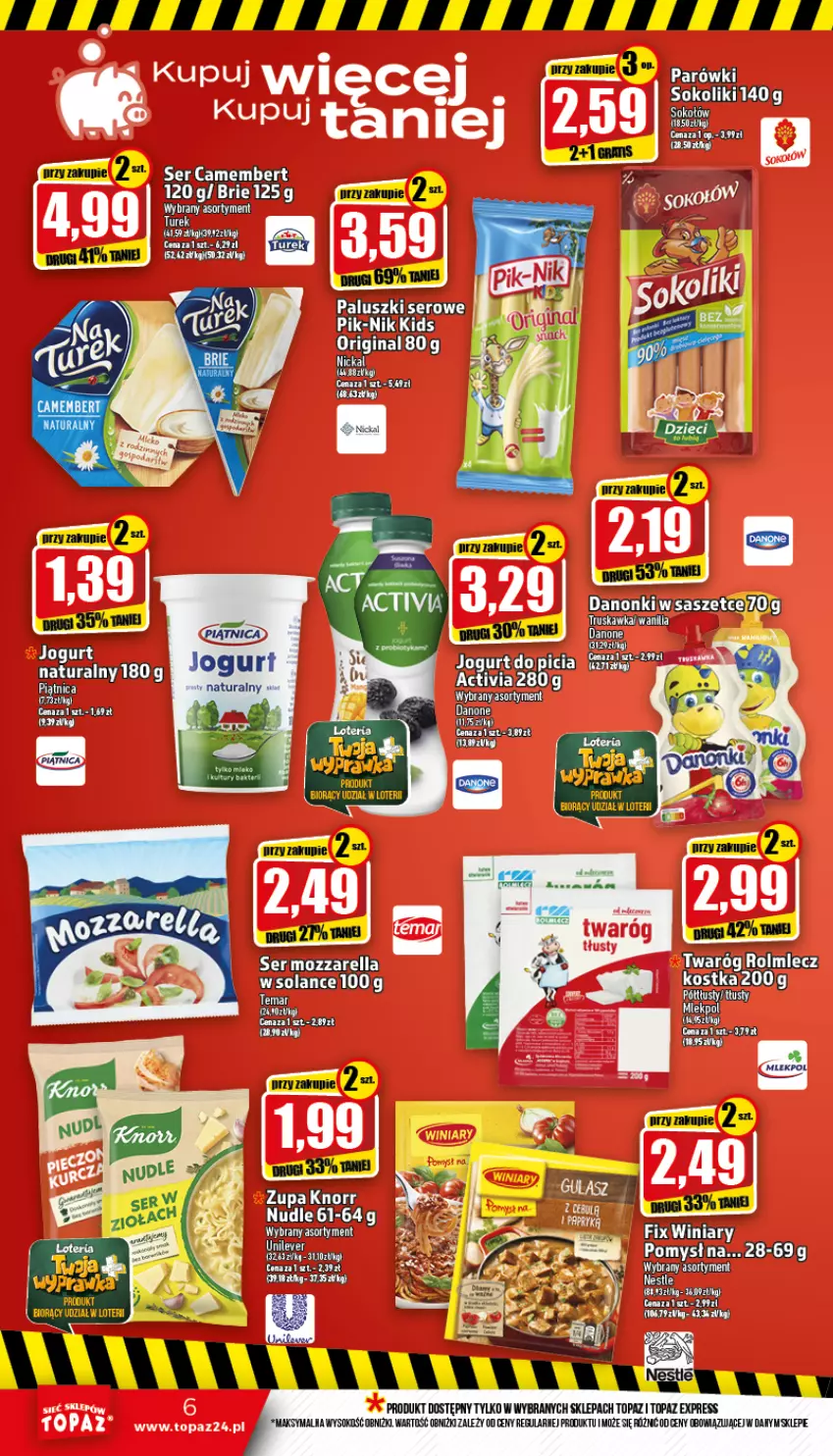 Gazetka promocyjna Topaz - Gazetka - ważna 06.10 do 12.10.2022 - strona 6 - produkty: Activia, Camembert, Danone, Jogurt, Knorr, Miecz, Piątnica, Sok, Top, Twaróg, Winiary