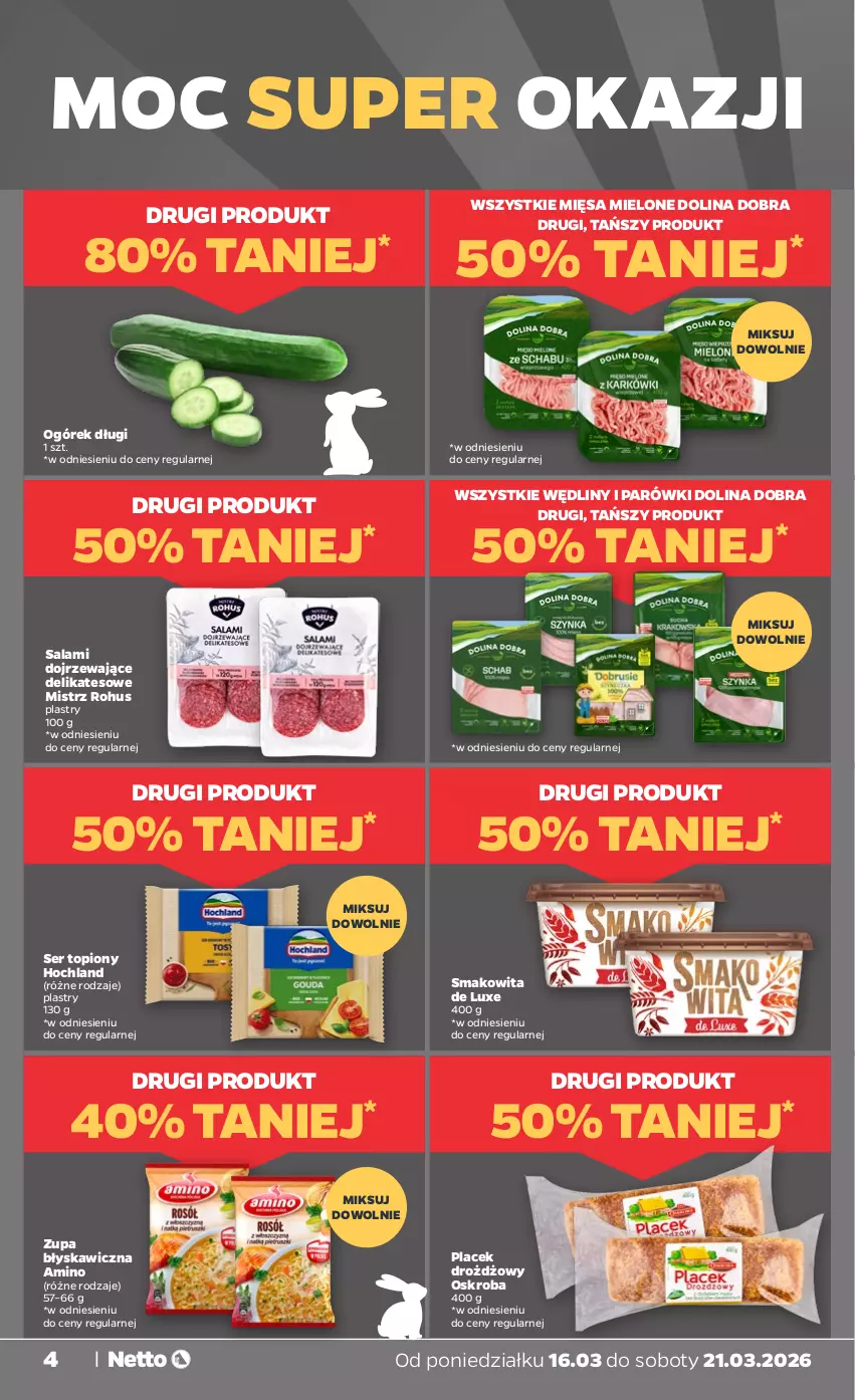 Gazetka promocyjna Netto - Od Poniedziałku - ważna 16.03 do 21.03.2026 - strona 4 - produkty: Hochland, Ogórek, Parówki, Salami, Ser, Ser topiony, Smakowita, Top, Zupa