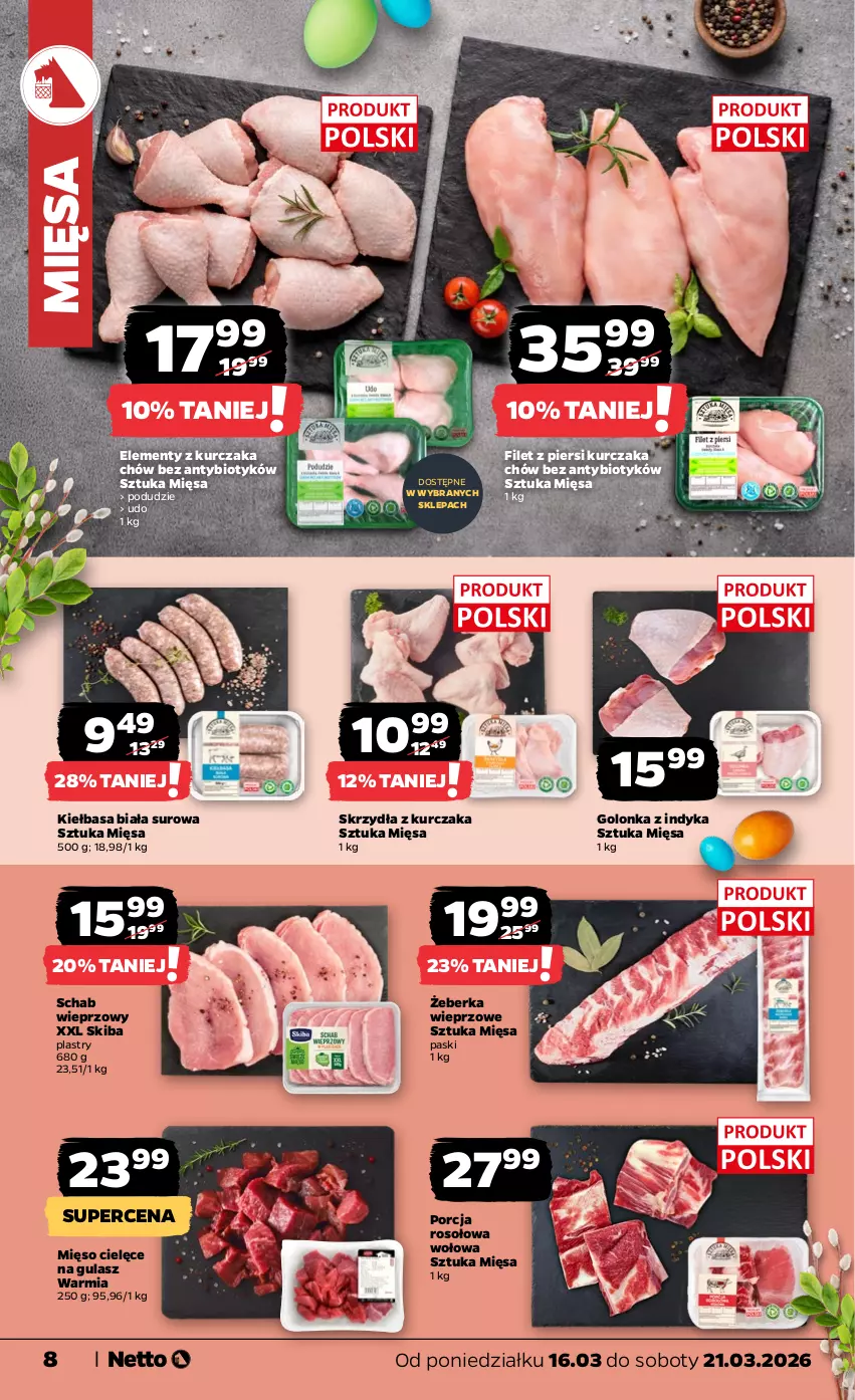 Gazetka promocyjna Netto - Od Poniedziałku - ważna 16.03 do 21.03.2026 - strona 8 - produkty: Filet z piersi kurczaka, Golonka z indyka, Kiełbasa, Kiełbasa biała, Kurczak, Mięso, Por, Schab wieprzowy