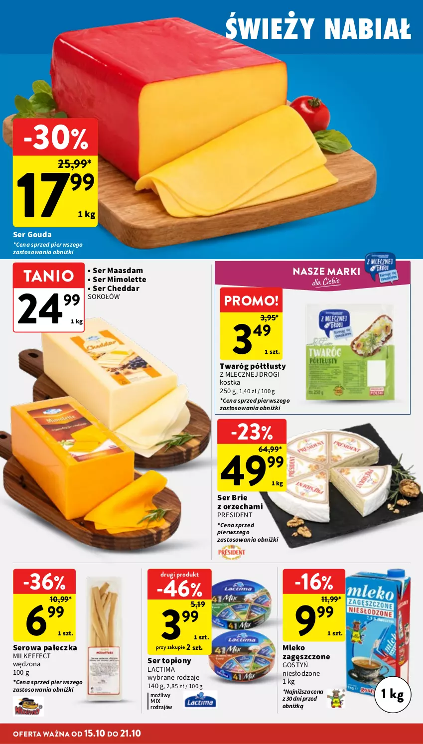 Gazetka promocyjna Intermarche - Gazetka promocyjna - ważna 15.10 do 21.10.2026 - strona 20 - produkty: Brie, Cheddar, Gouda, Maasdam, Mimolette, Mleko, Mleko zagęszczone, Ser, Ser topiony, Sok, Sokołów, Top, Twaróg, Twaróg półtłusty