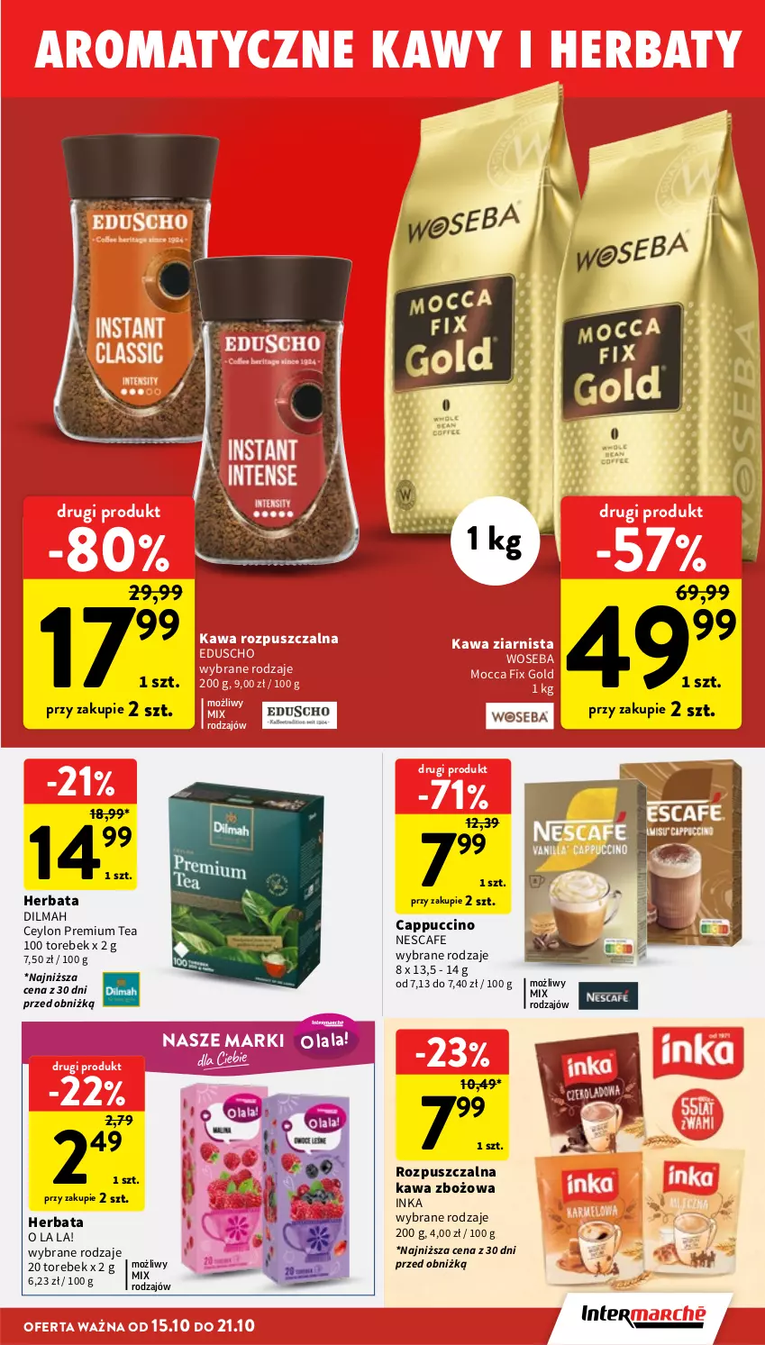 Gazetka promocyjna Intermarche - Gazetka promocyjna - ważna 15.10 do 21.10.2026 - strona 25 - produkty: Cappuccino, Dilmah, Herbata, Inka, Kawa, Kawa rozpuszczalna, Kawa zbożowa, Kawa ziarnista, Mocca Fix Gold, Woseba