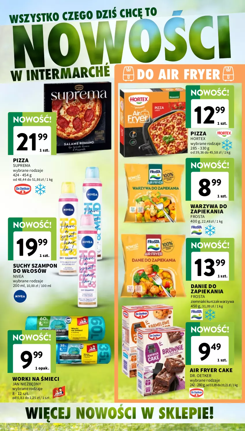 Gazetka promocyjna Intermarche - Gazetka promocyjna - ważna 15.10 do 21.10.2026 - strona 33 - produkty: Dr. Oetker, Frosta, Hortex, Jan Niezbędny, Kurczak, Nivea, Pizza, Suchy szampon, Szampon, Warzywa, Worki na śmiec, Worki na śmieci, Ziemniaki