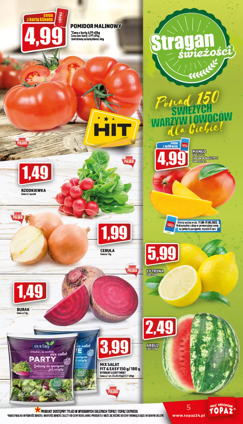 Gazetka promocyjna Topaz - Gazetka - ważna 11.08 do 17.08.2022 - strona 5 - produkty: Pomidor malinowy, Rzodkiewka, Sałat, Sok, Tera, Top
