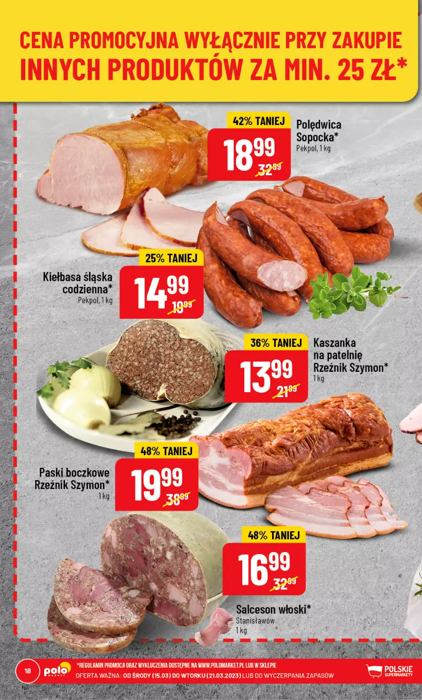 Gazetka promocyjna PoloMarket - Gazetka pomocyjna - ważna 15.03 do 21.03.2023 - strona 18 - produkty: Kiełbasa, Kiełbasa śląska, Polędwica