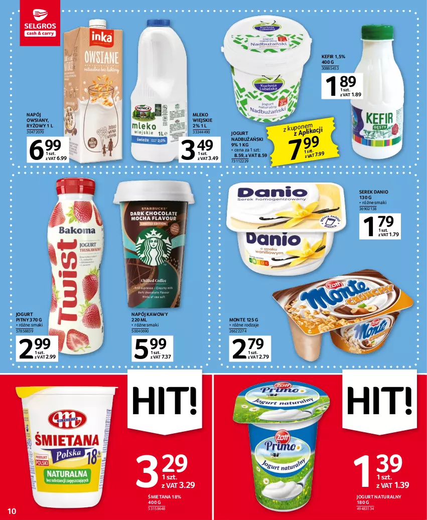 Gazetka promocyjna Selgros - Oferta spożywcza - ważna 20.04 do 02.05.2023 - strona 10 - produkty: Danio, Jogurt, Jogurt naturalny, Jogurt pitny, Kefir, Mleko, Monte, Napój, Ryż, Ser, Serek