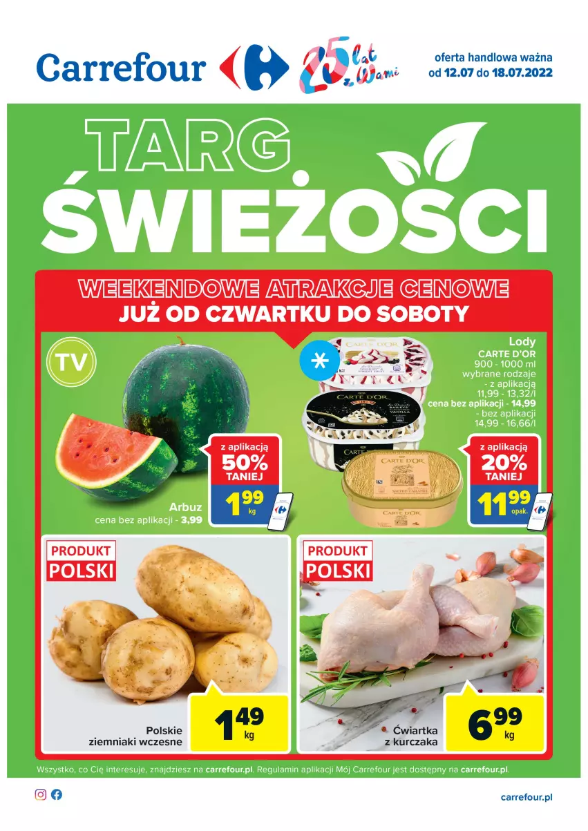 Gazetka promocyjna Carrefour - Gazetka Targ świeżości - ważna 12.07 do 18.07.2022 - strona 1 - produkty: Kurczak, Ziemniaki