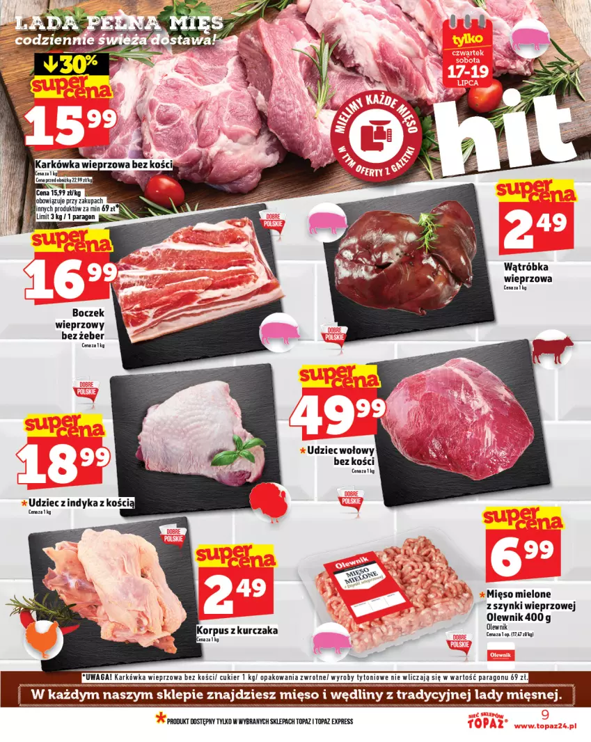 Gazetka promocyjna Topaz - Gazetka - ważna 17.07 do 23.07.2025 - strona 9 - produkty: Boczek, Boczek wieprzowy, Cukier, Karkówka wieprzowa, Kurczak, Mięso, Mięso mielone, Olewnik, Top, Udziec wołowy, Udziec z indyka, Waga