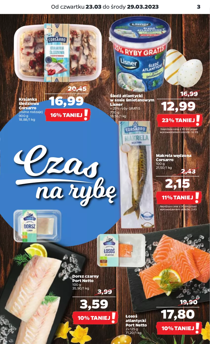 Gazetka promocyjna Netto - Artykuły spożywcze - ważna 23.03 do 29.03.2023 - strona 3 - produkty: Dorsz, Gra, Krajanka śledziowa, Lisner, Por, Sos