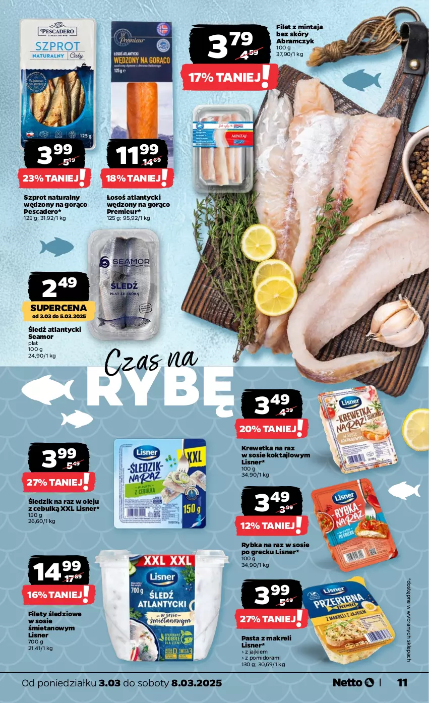 Gazetka promocyjna Netto - Od Poniedziałku - ważna 03.03 do 08.03.2025 - strona 11 - produkty: Filet z mintaja, Lisner, Mintaj, Olej, Rybka na raz, Sos, Szprot