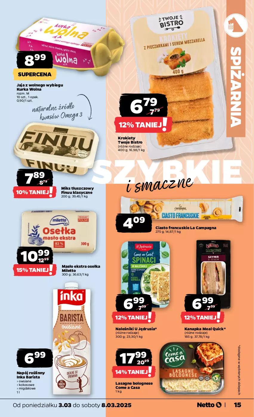 Gazetka promocyjna Netto - Od Poniedziałku - ważna 03.03 do 08.03.2025 - strona 15 - produkty: Ciasto francuskie, Finuu, Inka, Jaja, Jaja z wolnego wybiegu, Kokos, Krokiety, Lasagne, Lasagne bolognese, Masło, Miks tłuszczowy, Naleśniki, Napój, Napój roślinny