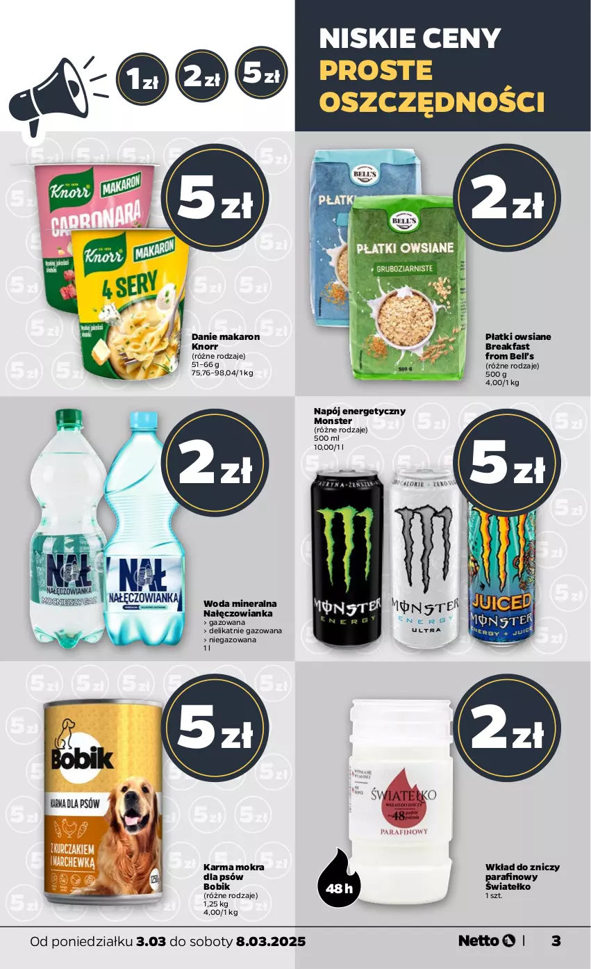 Gazetka promocyjna Netto - Od Poniedziałku - ważna 03.03 do 08.03.2025 - strona 3 - produkty: Bell, Fa, Knorr, Makaron, Nałęczowianka, Napój, Napój energetyczny, Płatki owsiane, Woda, Woda mineralna, Znicz