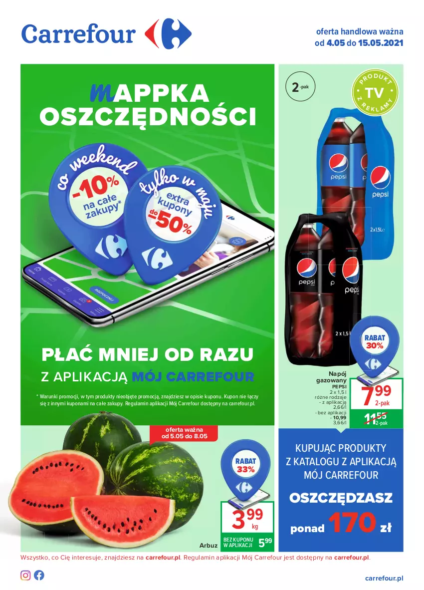 Gazetka promocyjna Carrefour - Gazetka Carrefour - ważna 03.05 do 15.05.2021 - strona 1 - produkty: Arbuz, Napój, Napój gazowany, Pepsi