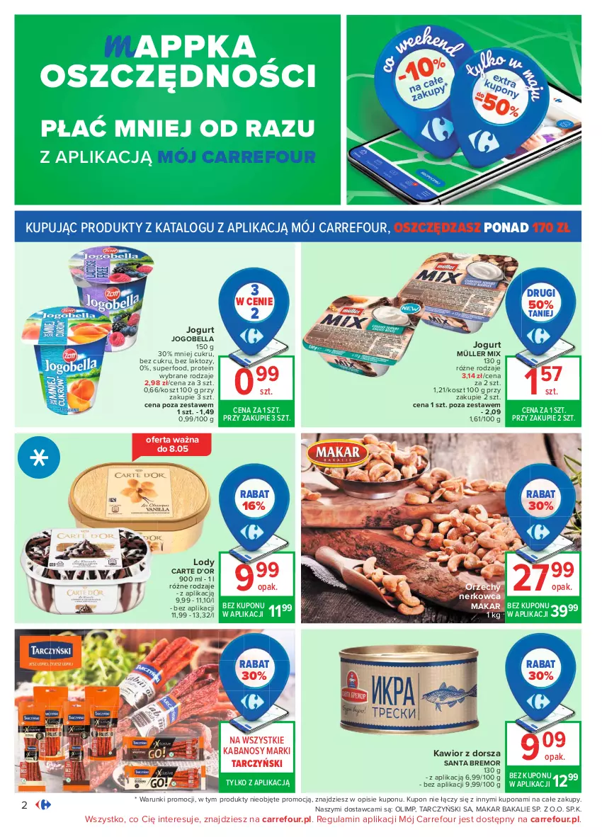 Gazetka promocyjna Carrefour - Gazetka Carrefour - ważna 03.05 do 15.05.2021 - strona 2 - produkty: Bell, Bella, Dorsz, Jogobella, Jogurt, Kabanos, Kawior, Kosz, Lody, Müller, Müller Mix, Tarczyński