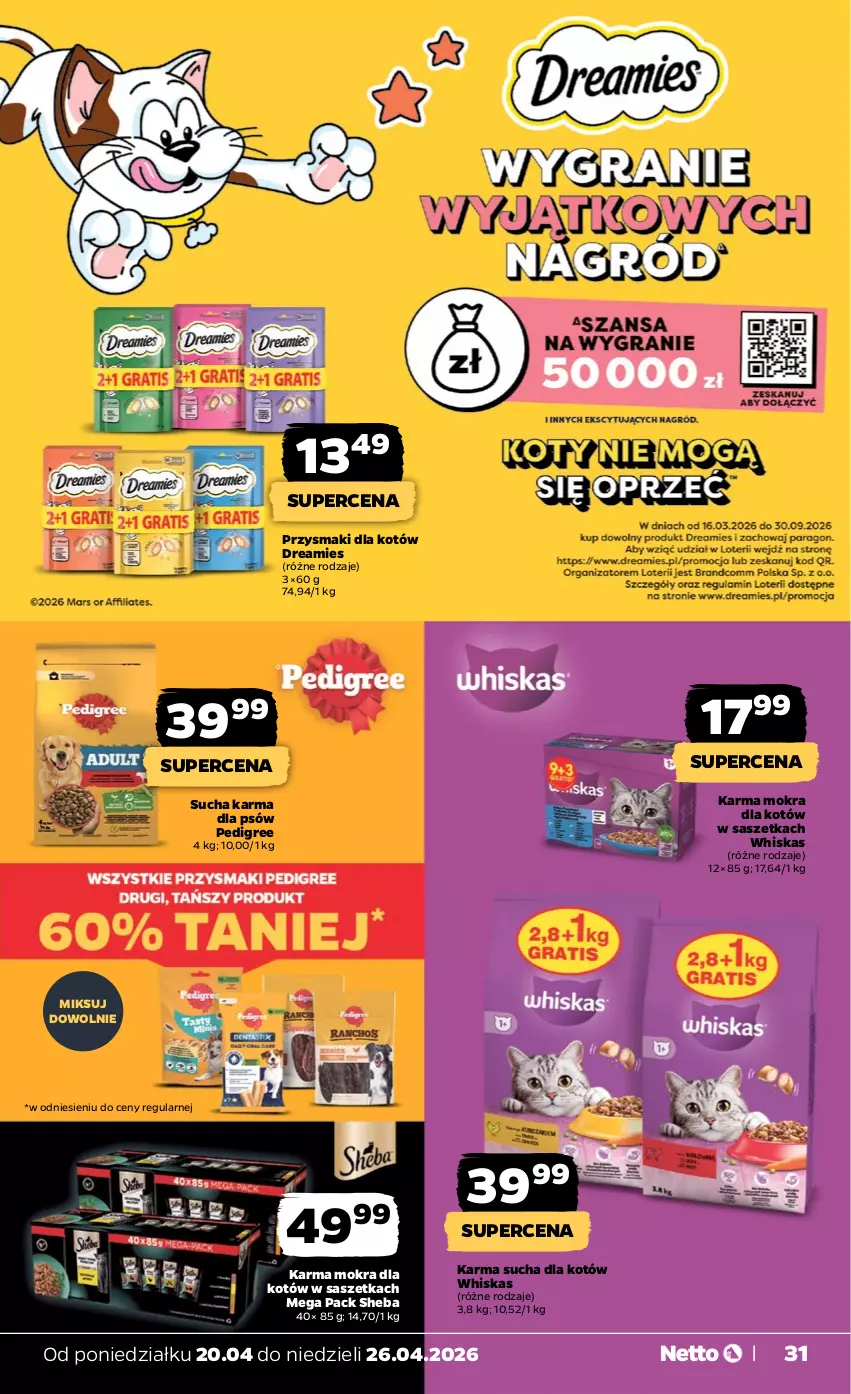 Gazetka promocyjna Netto - Od Poniedziałku - ważna 20.04 do 26.04.2026 - strona 31 - produkty: Karma mokra dla kotów, Pedigree, Przysmaki, Sheba, Sucha karma, Whiskas