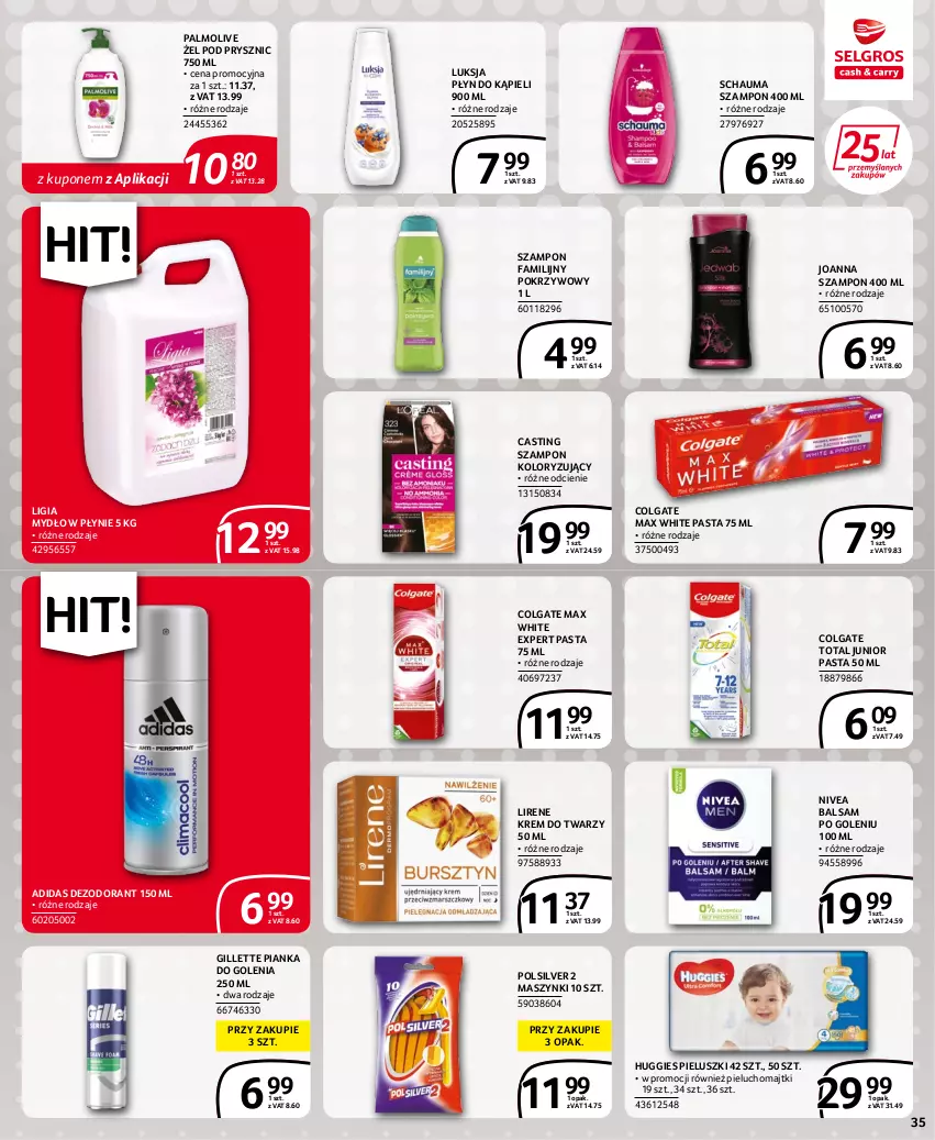 Gazetka promocyjna Selgros - Extra Oferta - ważna 15.06 do 29.06.2022 - strona 35 - produkty: Adidas, Balsam po goleniu, Colgate, Colgate Total, Dezodorant, Fa, Gillette, Huggies, Joanna, Krem do twarzy, LG, Lirene, Luksja, Majtki, Mydło, Mydło w płynie, Nivea, Palmolive, Pianka do golenia, Pieluchomajtki, Płyn do kąpieli, Schauma, Szampon