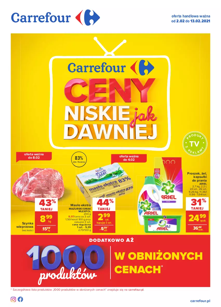 Gazetka promocyjna Carrefour - Gazetka Carrefour - ważna 01.02 do 13.02.2021 - strona 1 - produkty: Ariel, Kapsułki do prania, Kosz, Masło, Szynka, Szynka wieprzowa