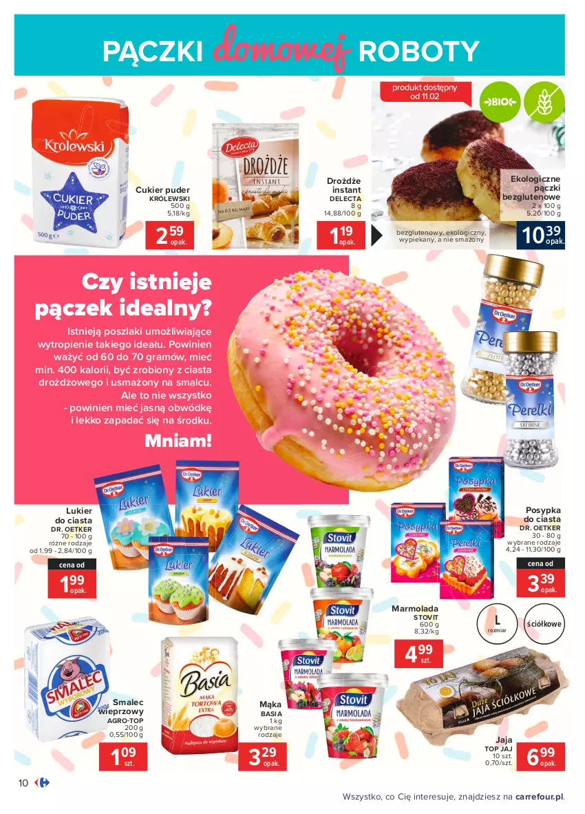 Gazetka promocyjna Carrefour - Gazetka Carrefour - ważna 01.02 do 13.02.2021 - strona 10 - produkty: Basia, Cukier, Cukier puder, Delecta, Dr. Oetker, Drożdże, Gra, Jaja, Królewski, Mąka, Marmolada, Mola, Pączek, Puder, Robot, Smalec, Top