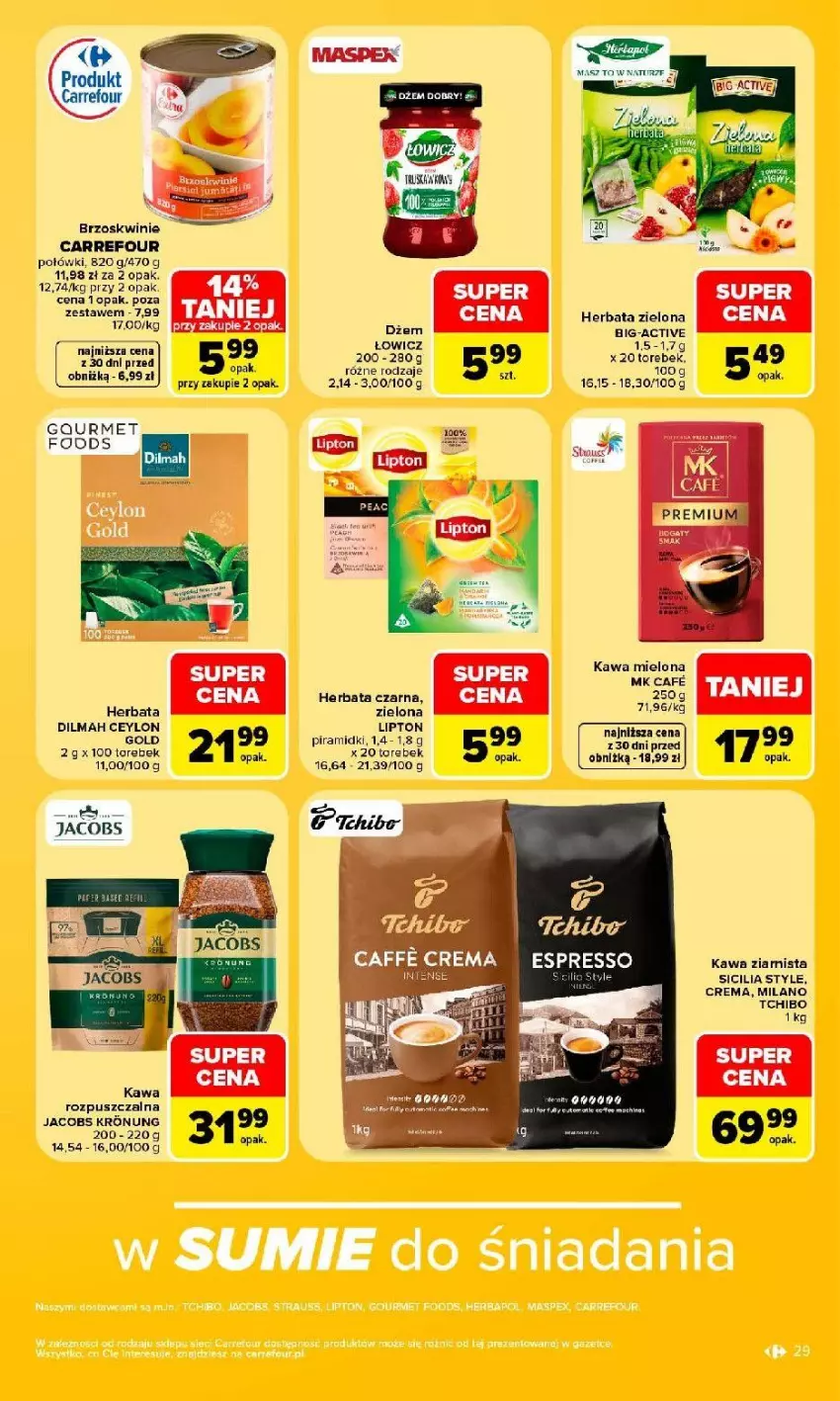 Gazetka promocyjna Carrefour - Gazetka Carrefour, Market w SUMIE najlpeszy, od poniedziałku - ważna 31.08 do 05.09.2026 - strona 31 - produkty: Brzoskwinie, Dilmah, Herbata, Herbata czarna, Jacobs, Kawa, Kawa mielona, Kawa ziarnista, Lipton
