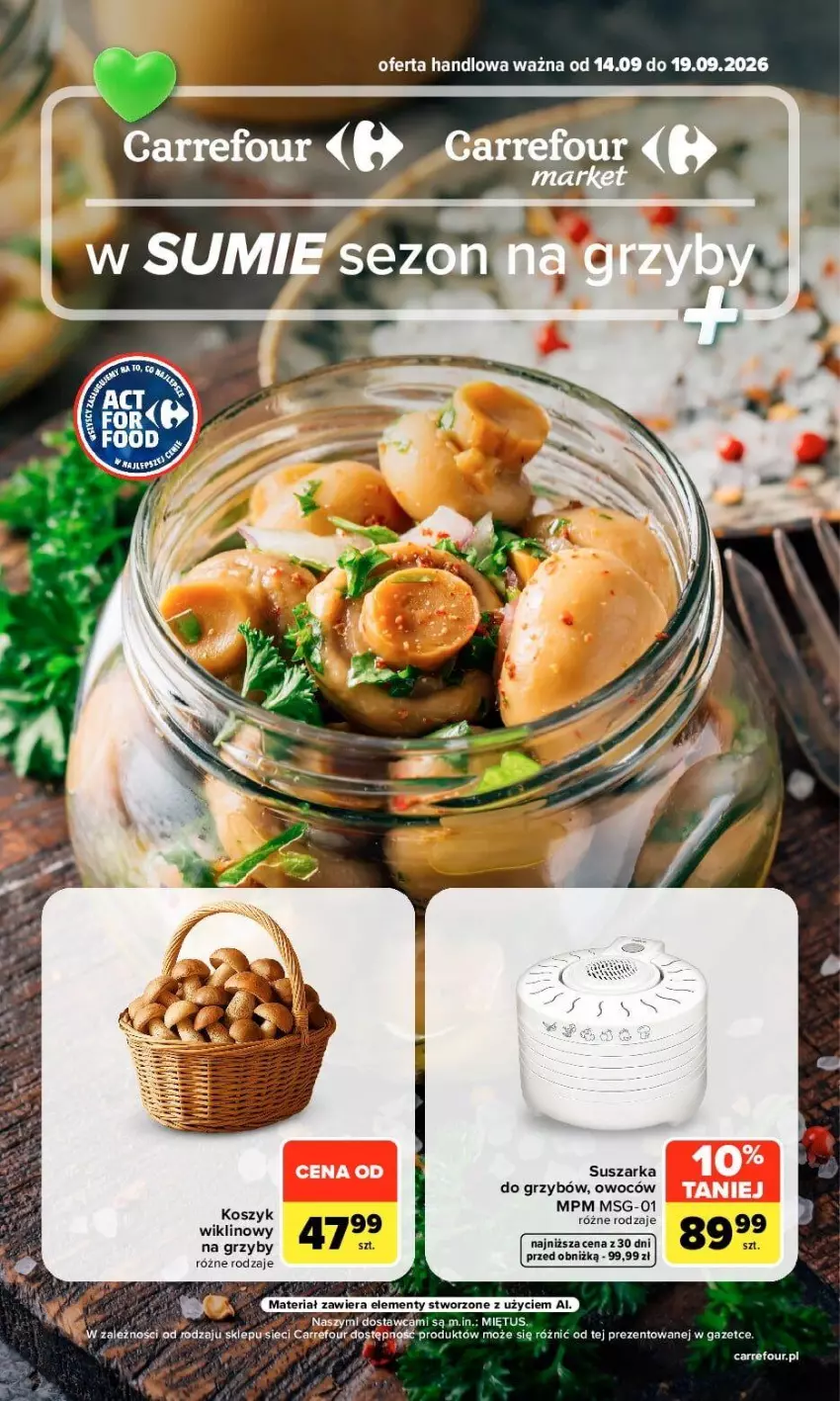 Gazetka promocyjna Carrefour - Gazetka Carrefour, Market w SUMIE sezon na grzyby - ważna 14.09 do 19.09.2026 - strona 1 - produkty: Kosz, Suszarka