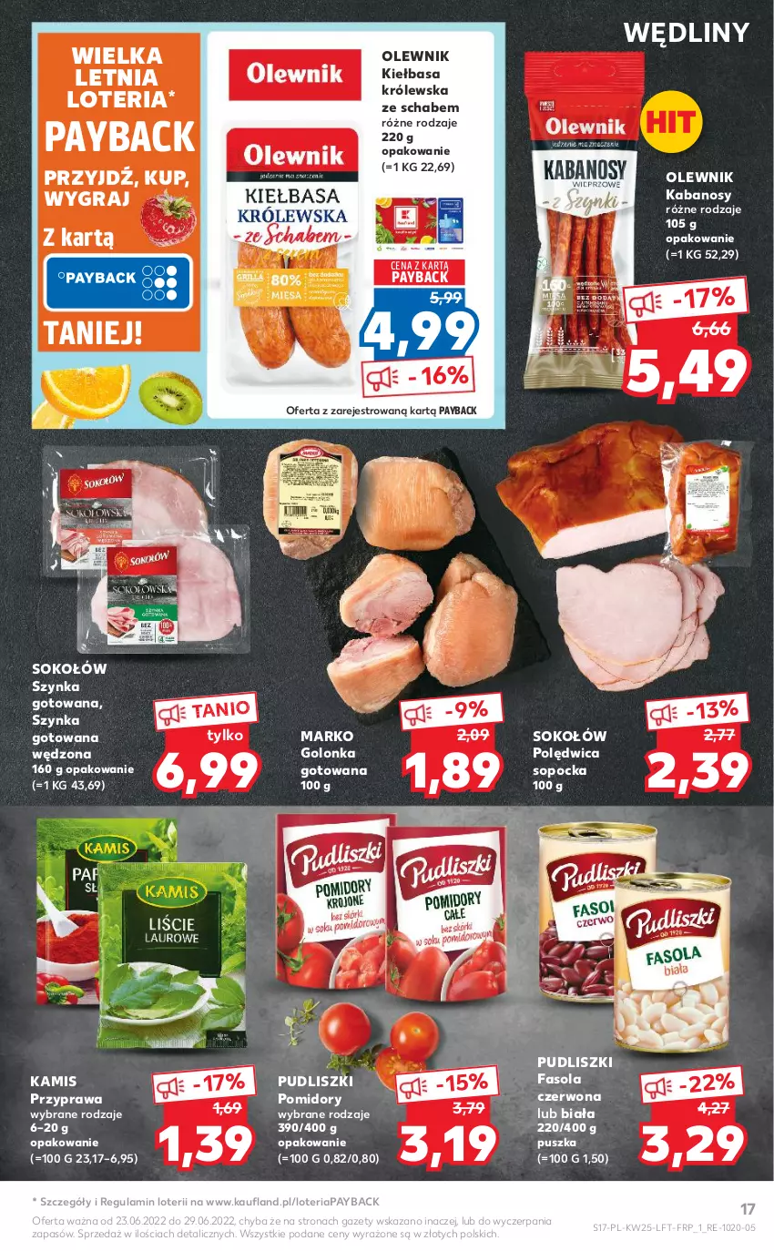 Gazetka promocyjna Kaufland - OFERTA TYGODNIA - ważna 23.06 do 29.06.2022 - strona 17 - produkty: Fa, Fasola, Gra, Kabanos, Kamis, Kiełbasa, Olewnik, Polędwica, Pomidory, Pudliszki, Sok, Sokołów, Szynka