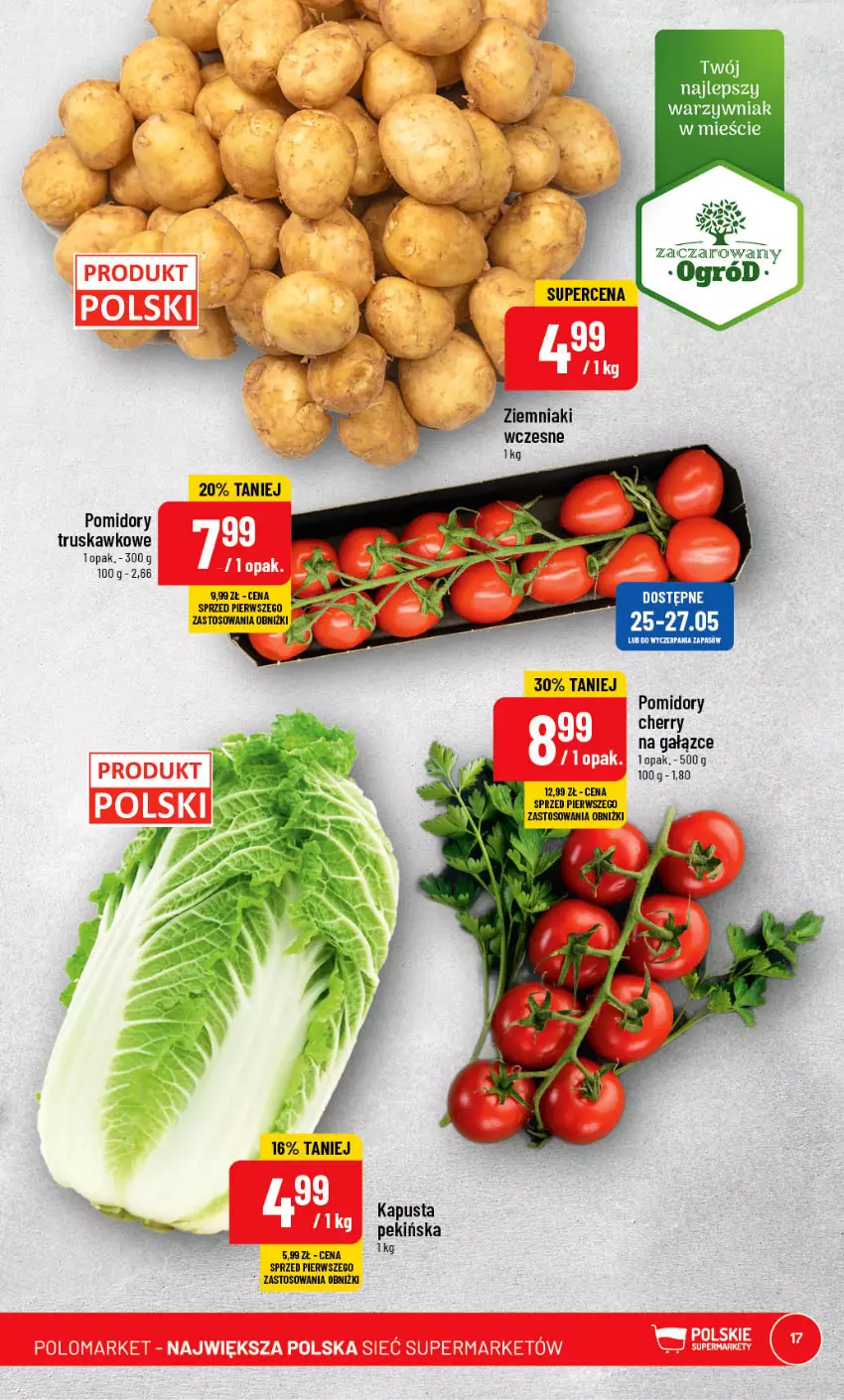 Gazetka promocyjna PoloMarket - Gazetka pomocyjna - ważna 24.05 do 30.05.2023 - strona 17 - produkty: Ogród, Pomidory, Ziemniaki