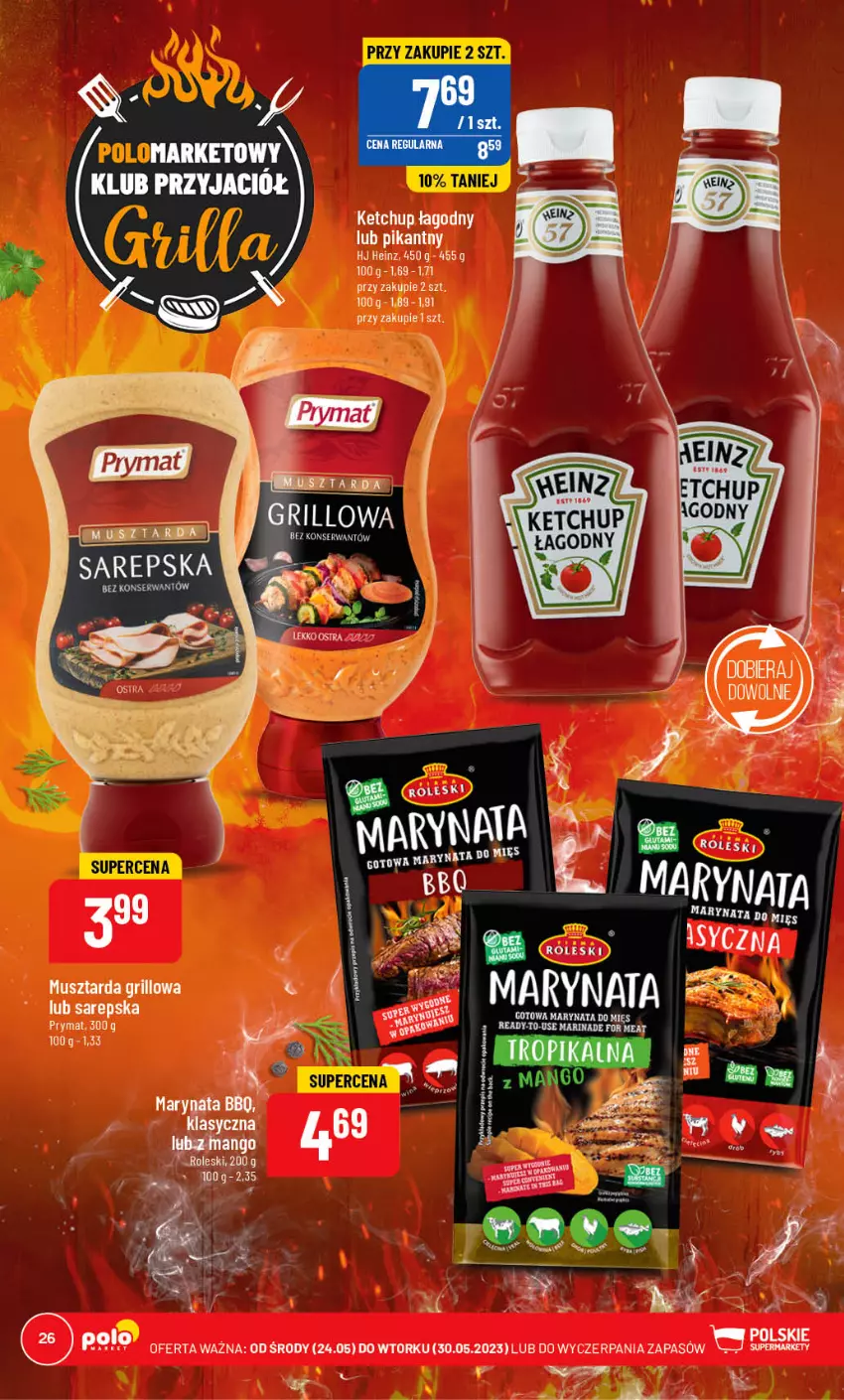 Gazetka promocyjna PoloMarket - Gazetka pomocyjna - ważna 24.05 do 30.05.2023 - strona 26 - produkty: Fa, Grill, Heinz, Ketchup, Mus, Musztarda, Prymat, Ser