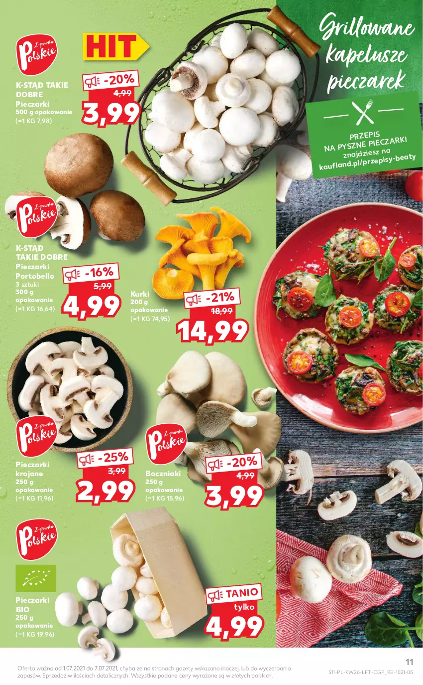 Gazetka promocyjna Kaufland - OFERTA TYGODNIA - ważna 01.07 do 07.07.2021 - strona 11 - produkty: Bell, Boczniak, Grill, Piec, Pieczarki krojone, Por, Portobello