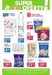 Gazetka promocyjna Odido - SUPER OFERTY! - Gazetka - ważna od 10.03 do 10.03.2022 - strona 1 - produkty: Mozzarella, Kurczak, Papier, Podgrzewacze, Tortilla, Ręcznik, Rolki, Mintaj, Woda