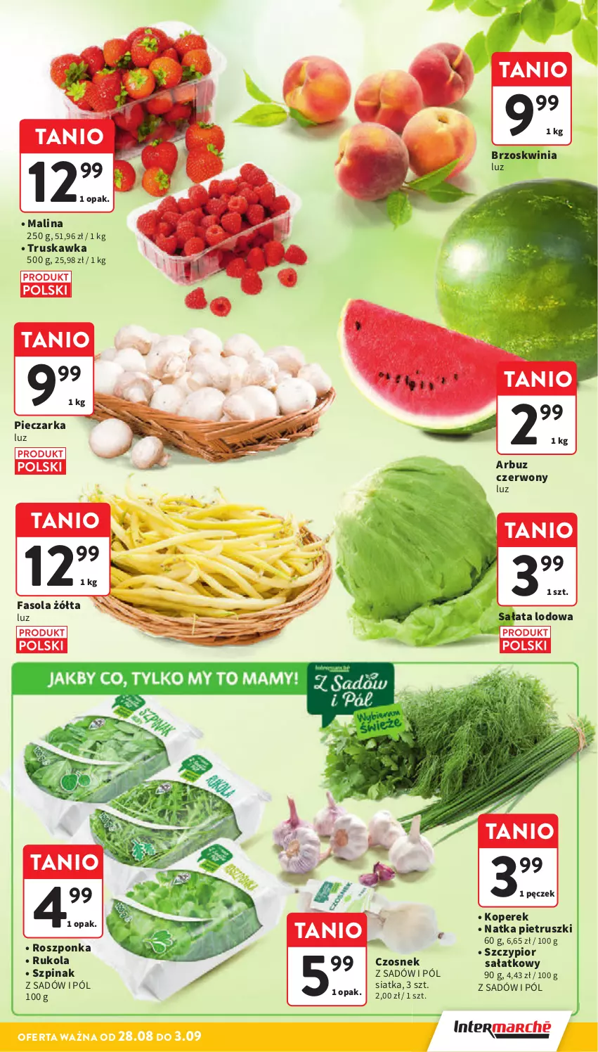 Gazetka promocyjna Intermarche - Gazetka promocyjna - ważna 28.08 do 03.09.2025 - strona 17 - produkty: Arbuz, Czosnek, Fa, Fasola, Natka pietruszki, Piec, Pieczarka, Roszponka, Rukola, Sałat, Sałata lodowa, Siatka, Szpinak