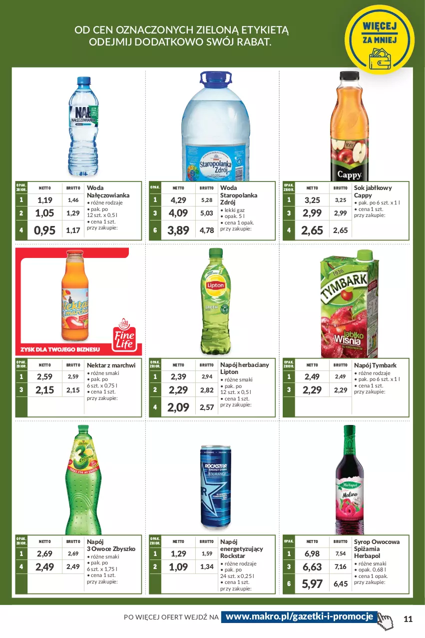 Gazetka promocyjna Makro - [Oferta promocyjna] Kupuj więcej płać mniej - ważna 05.04 do 16.05.2022 - strona 11 - produkty: Cappy, Herbapol, Lipton, Nałęczowianka, Napój, Nektar, Owoce, Sok, Sok jabłkowy, Staropolanka, Syrop, Tymbark, Woda