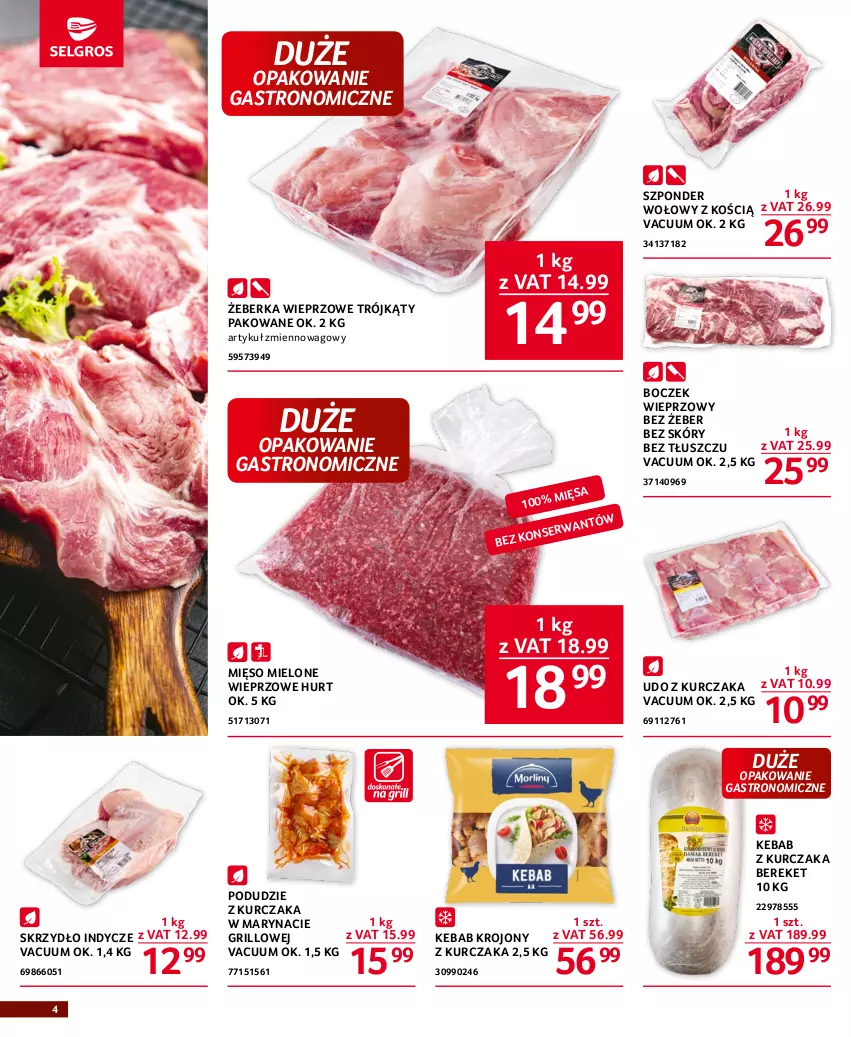 Gazetka promocyjna Selgros - Oferta gastronomiczna - ważna 15.06 do 28.06.2023 - strona 4 - produkty: Boczek, Boczek wieprzowy, Grill, Kebab, Kebab z kurczaka, Kurczak, Mięso, Mięso mielone, Podudzie z kurczaka, Udo z kurczaka