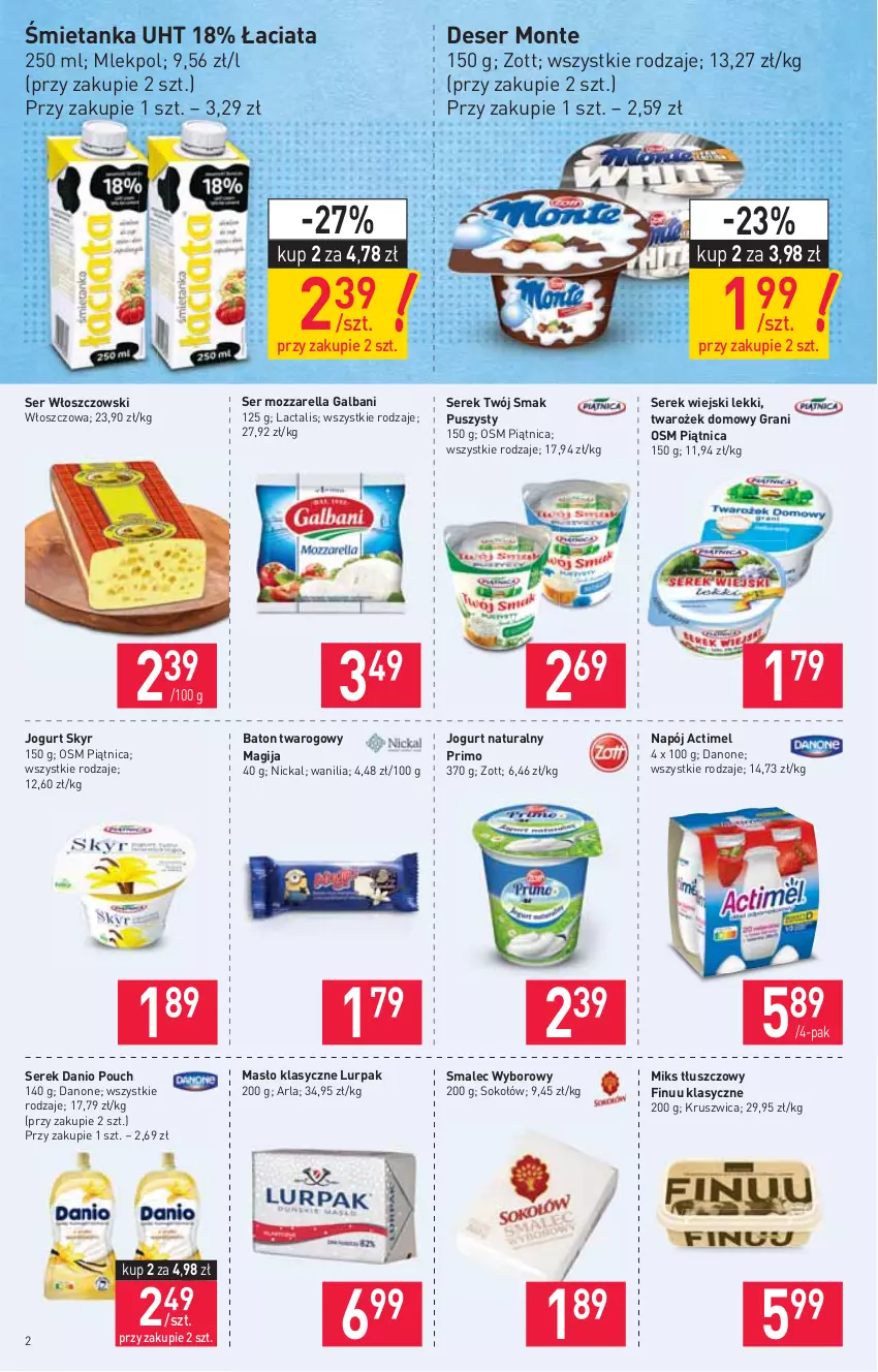 Gazetka promocyjna Stokrotka - Supermarket - ważna 07.10 do 13.10.2021 - strona 2 - produkty: Actimel, Baton, Danio, Danone, Deser, Finuu, Galbani, Gra, Jogurt, Jogurt naturalny, Lurpak, Magija, Masło, Miks tłuszczowy, Monte, Mozzarella, Napój, Piątnica, Ser, Serek, Serek wiejski, Smalec, Sok, Sokołów, Twój Smak, Włoszczowski, Zott