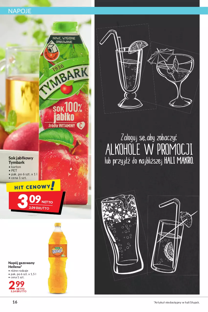 Gazetka promocyjna Makro - [Oferta promocyjna] Artykuły spożywcze i przemysłowe - ważna 26.07 do 08.08.2022 - strona 16 - produkty: Hellena, Napój, Napój gazowany, Napoje, Piwa, Sok, Sok jabłkowy, Tymbark