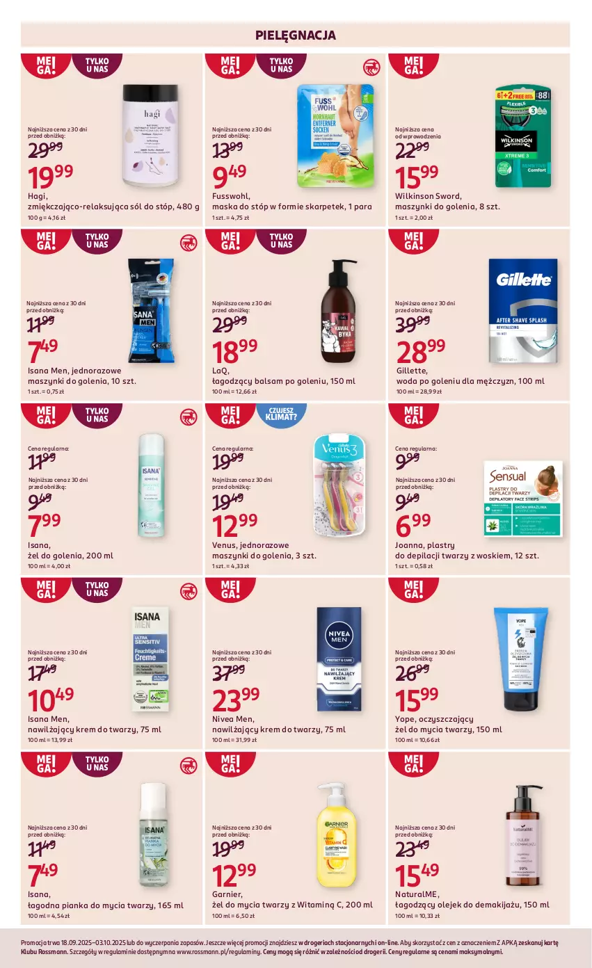 Gazetka promocyjna Rossmann - 18 września - ważna 18.09 do 03.10.2025 - strona 7 - produkty: Balsam po goleniu, Garnier, Gillette, Isana, Joanna, Karp, Krem do twarzy, Makijaż, Maska, Maska do stóp, Nivea, Nivea Men, Olej, Olejek do demakijażu, Pianka do mycia twarzy, Plastry do depilacji, Sól, Venus, Wilkinson Sword, Woda, Woda po goleniu, Yope