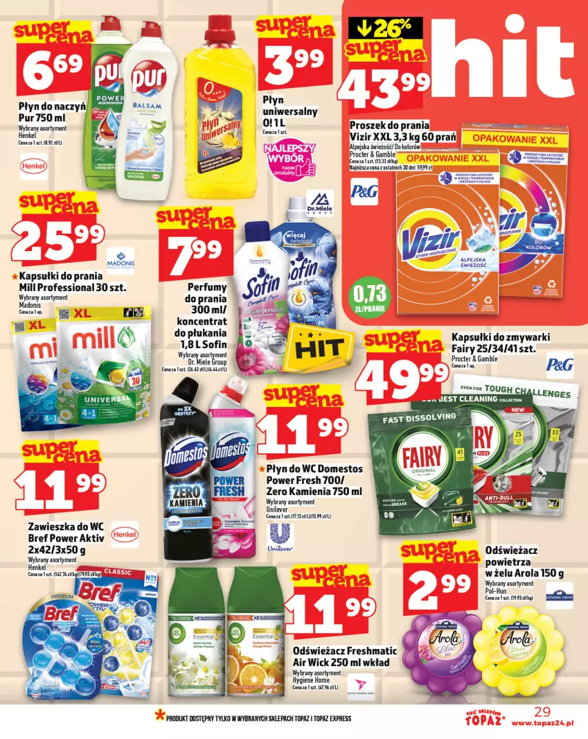 Gazetka promocyjna Topaz - Gazetka - ważna 25.09 do 01.10.2025 - strona 29 - produkty: Air Wick, Bref, Domestos, Fa, Fairy, Kapsułki do prania, Odświeżacz powietrza, Perfum, Płyn do wc, Proszek do prania, Pur, Top, Vizir, Zawieszka do wc, Zmywarki
