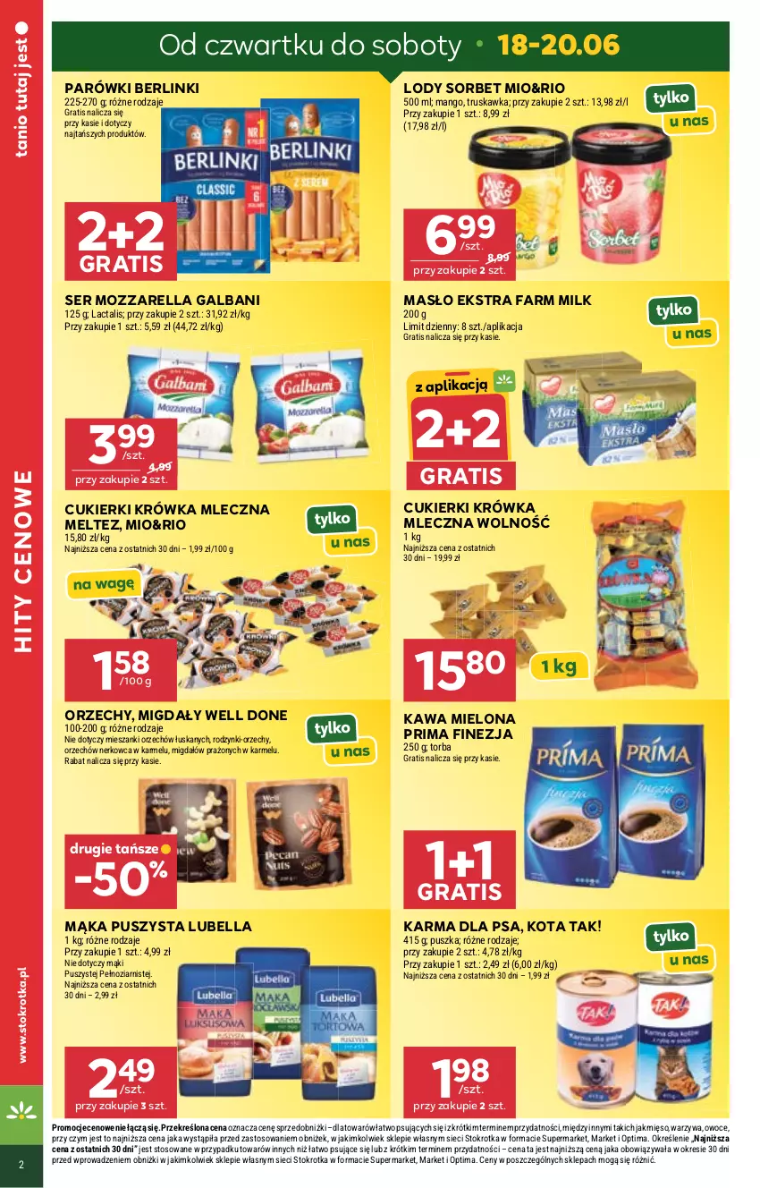 Gazetka promocyjna Stokrotka - Market - ważna 18.06 do 24.06.2026 - strona 2 - produkty: Bell, Bella, Berlinki, Cukier, Cukierki, Fa, Farm Milk, Galbani, Gra, Kawa, Kawa mielona, Lody, Lubella, Mąka, Mango, Masło, Mięso, Migdały, Mozzarella, Optima, Owoce, Parówki, Prima, Rodzynki, Ser, Torba, Warzywa