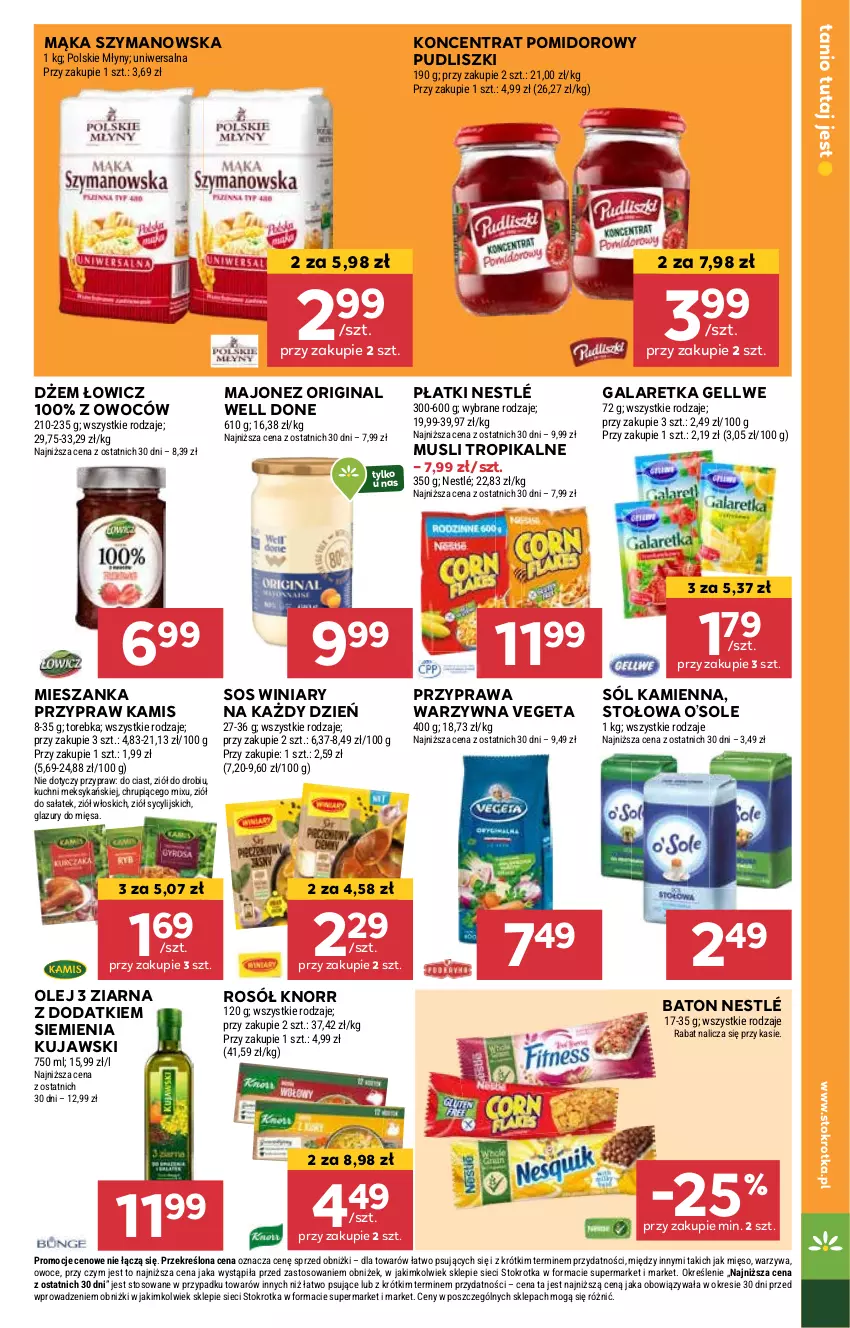 Gazetka promocyjna Stokrotka - Supermarket - ważna 07.11 do 13.11.2024 - strona 25 - produkty: Baton, Dżem, Gala, Galaretka, Gin, Kamis, Knorr, Koncentrat pomidorowy, Kujawski, Lazur, Majonez, Mąka, Mus, Nestlé, Olej, Owoce, Pudliszki, Rosół, Sałat, Sól, Sos, Torebka, Vegeta, Warzywa, Winiary