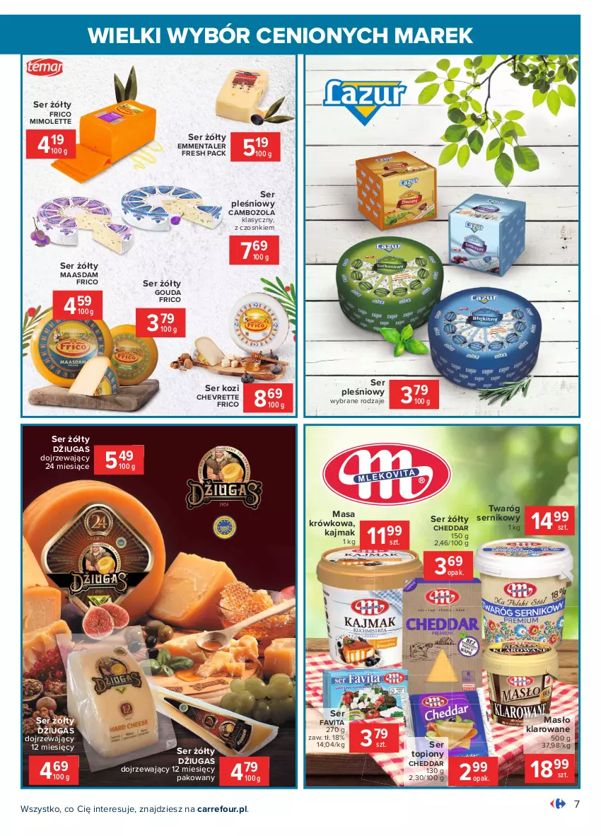 Gazetka promocyjna Carrefour - Gazetka Wielki wybór cenionych marek - ważna 03.05 do 15.05.2021 - strona 7 - produkty: Cheddar, Emmental, Fa, Favita, Gouda, Maasdam, Masa krówkowa, Masło, Masło klarowane, Mimolette, Ser, Ser kozi, Ser pleśniowy, Ser topiony, Top, Twaróg