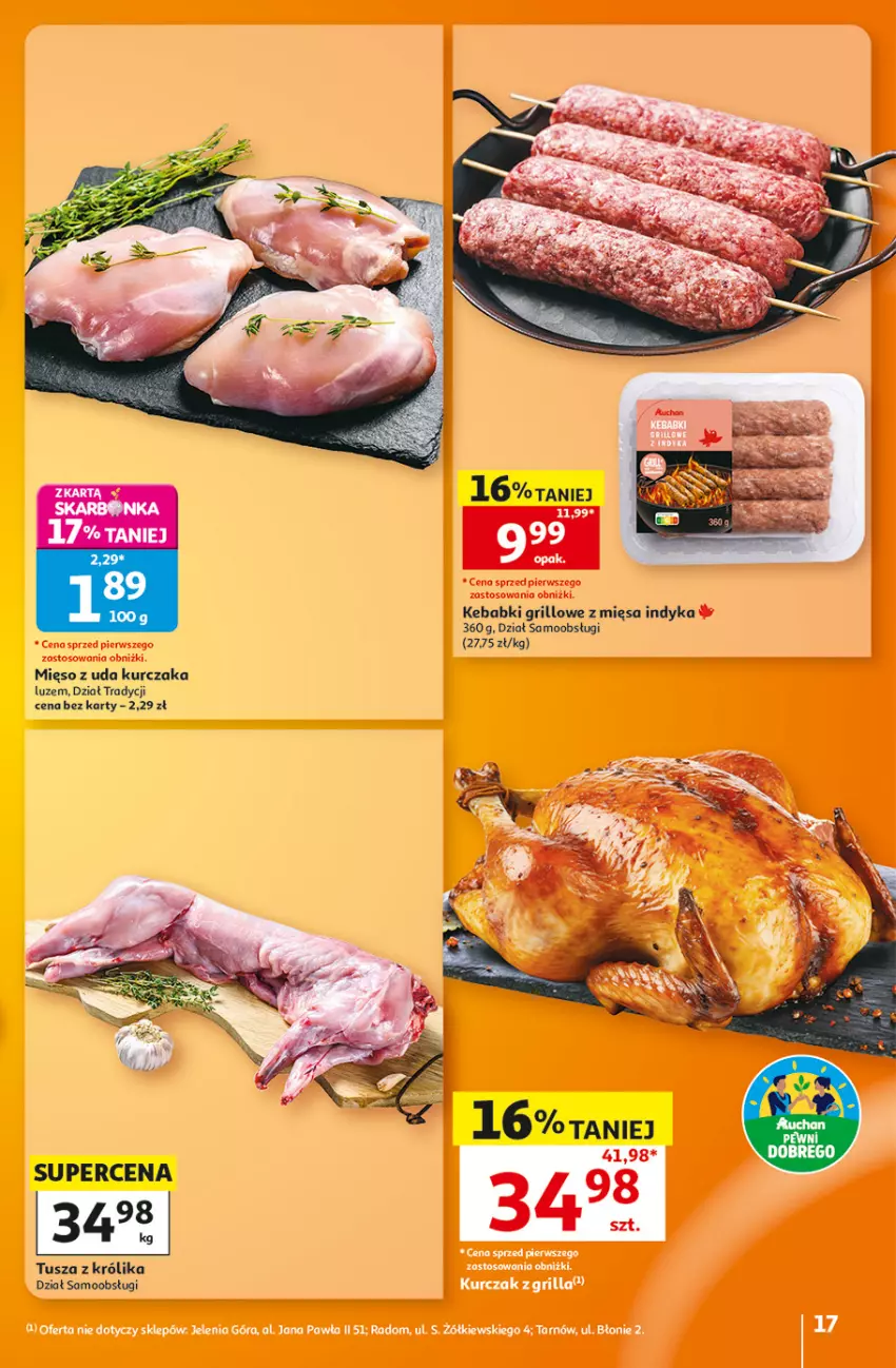 Gazetka promocyjna Auchan - 30 Lat Hipermarket - ważna 08.10 do 14.10.2026 - strona 17 - produkty: Grill, Kebab, Królik, Kurczak, Mięso, Mięso z uda kurczaka, Tusz
